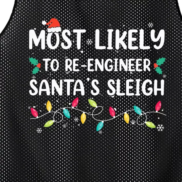 Most Likely To ReEngineer Santas Sleigh Christmas Pajamas Mesh Reversible Basketball Jersey Tank