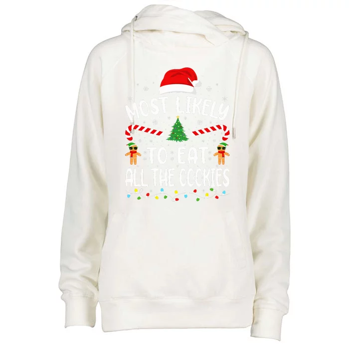 Most Likely To Eat All the Cookies Family Joke Christmas Womens Funnel Neck Pullover Hood