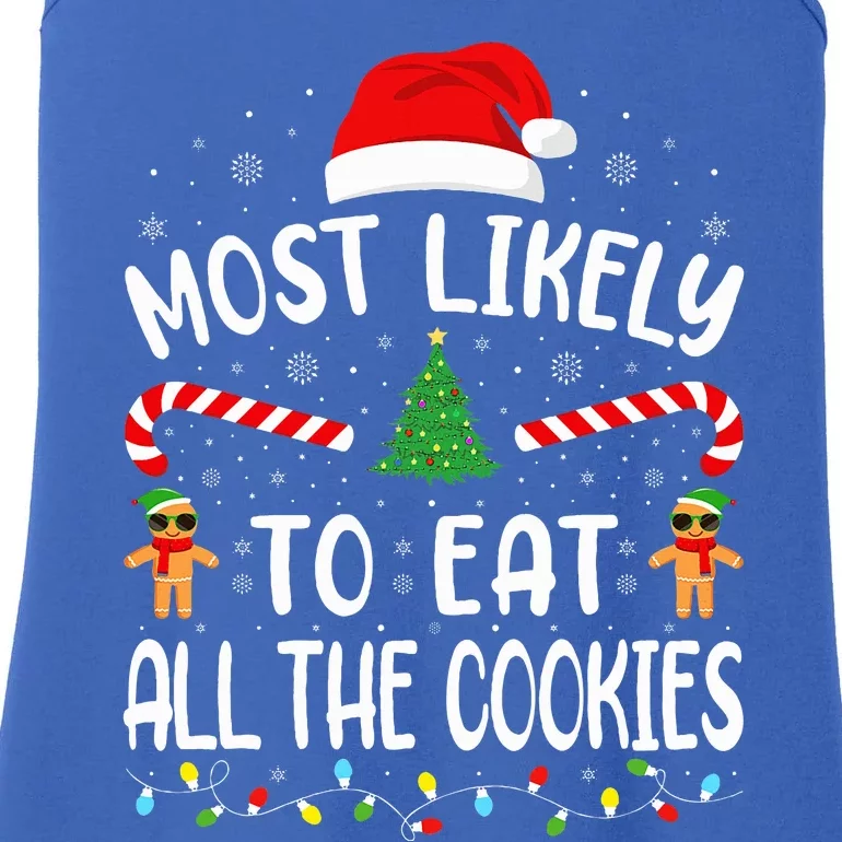 Most Likely To Eat All the Cookies Family Joke Christmas Ladies Essential Tank