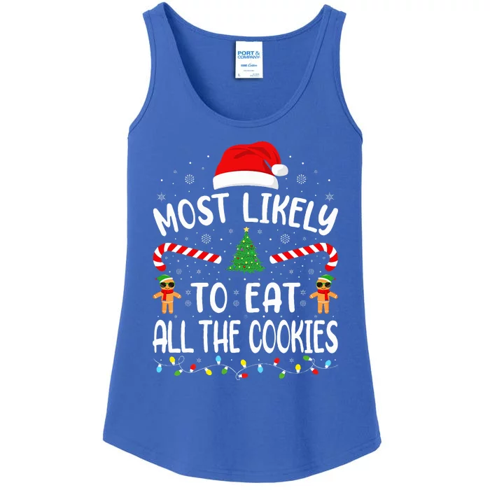 Most Likely To Eat All the Cookies Family Joke Christmas Ladies Essential Tank