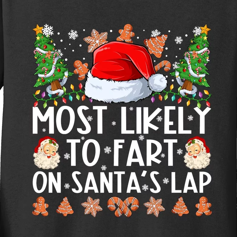 Most Likely To Fart On Santas Lap Christmas Shirts For Family Kids Long Sleeve Shirt