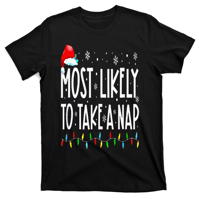 Most Likely To Take A Nap Family Matching Christmas T-Shirt