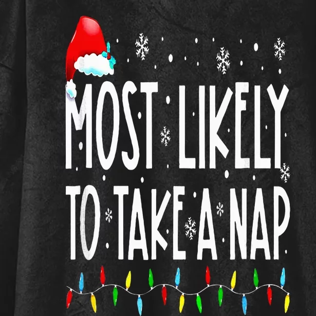 Most Likely To Take A Nap Family Matching Christmas Hooded Wearable Blanket