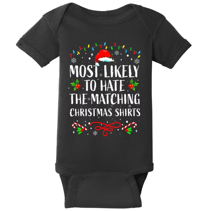 Most Likely To Hate Matching Christmas Funny Family Matching Baby Bodysuit