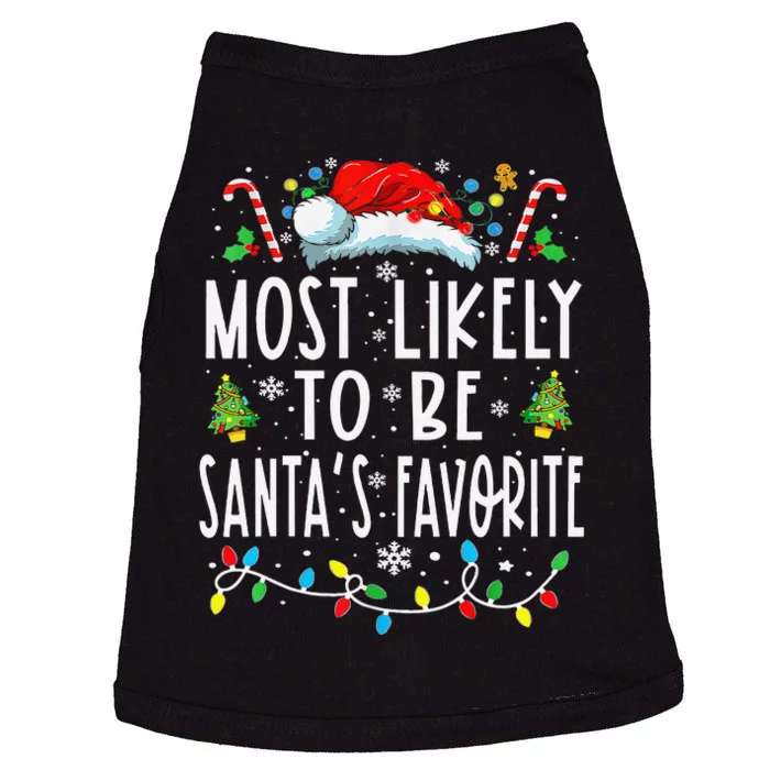 Most Likely To Be SantaS Favorite Matching Christmas Gift Doggie Tank