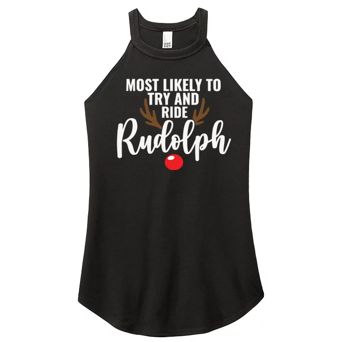 Most Likely To Try Ride Rudolph Funny Couples Christmas Women’s Perfect Tri Rocker Tank