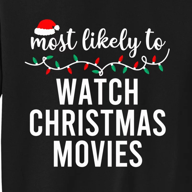 Most Likely To Christmas Shirt Matching Family Pajamas Funny Sweatshirt