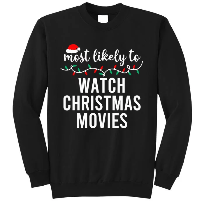 Most Likely To Christmas Shirt Matching Family Pajamas Funny Sweatshirt