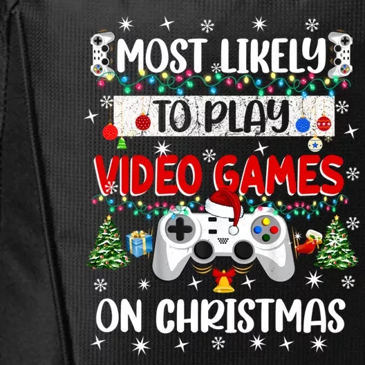 Most Likely To Play Video Games On Christmas Funny Gifts City Backpack