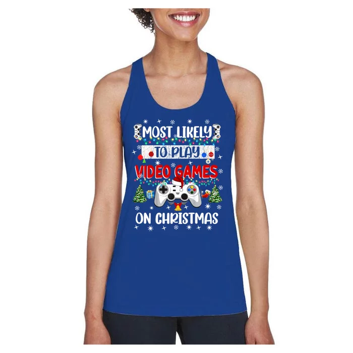 Most Likely To Play Video Games On Christmas Funny Gifts Women's Racerback Tank