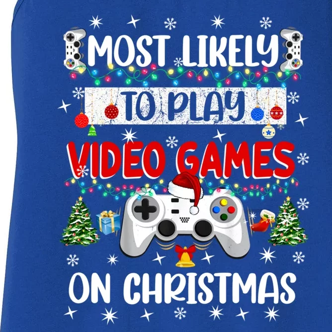 Most Likely To Play Video Games On Christmas Funny Gifts Women's Racerback Tank