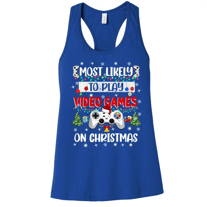 Most Likely To Play Video Games On Christmas Funny Gifts Women's Racerback Tank