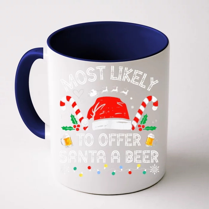 Most Likely To Offer Santa a Beer Family Matching Front & Back Coffee Mug