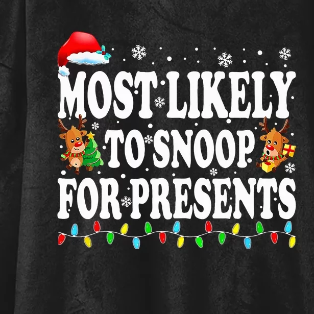 Most Likely To Snoop For Presents Family Christmas Pajamas Hooded Wearable Blanket