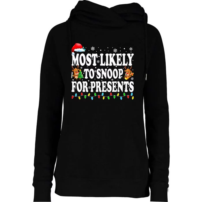 Most Likely To Snoop For Presents Family Christmas Pajamas Womens Funnel Neck Pullover Hood