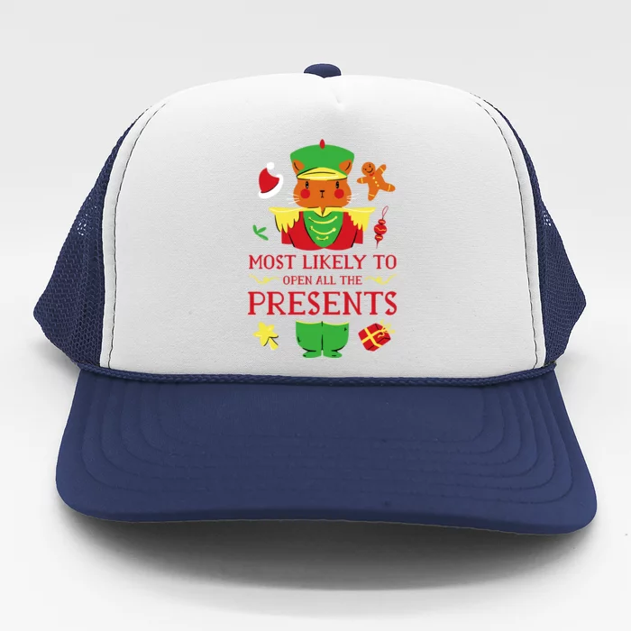 Most Likely To Open All The Presents Funny Christmas Cat Santa Trucker Hat