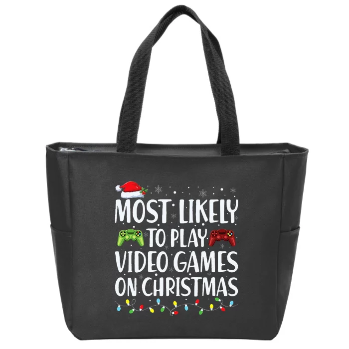 Most Likely To Play Video Game On Xmas Santa Zip Tote Bag