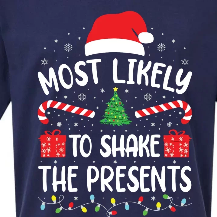 Most Likely To Shake The Presents Squad Family Christmas Sueded Cloud Jersey T-Shirt