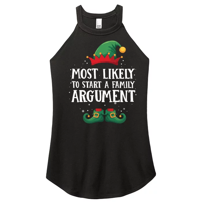 Most Likely To Start Family Argument Matching Christmas Elf Women’s Perfect Tri Rocker Tank