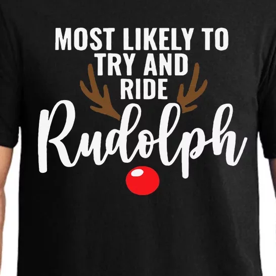 Most Likely To Try Ride Rudolph Funny Couples Christmas Pajama Set