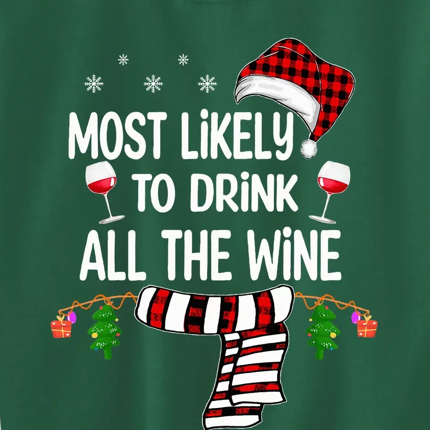 Most Likely To Drink All The Wine Family Christmas Pajamas Kids Sweatshirt