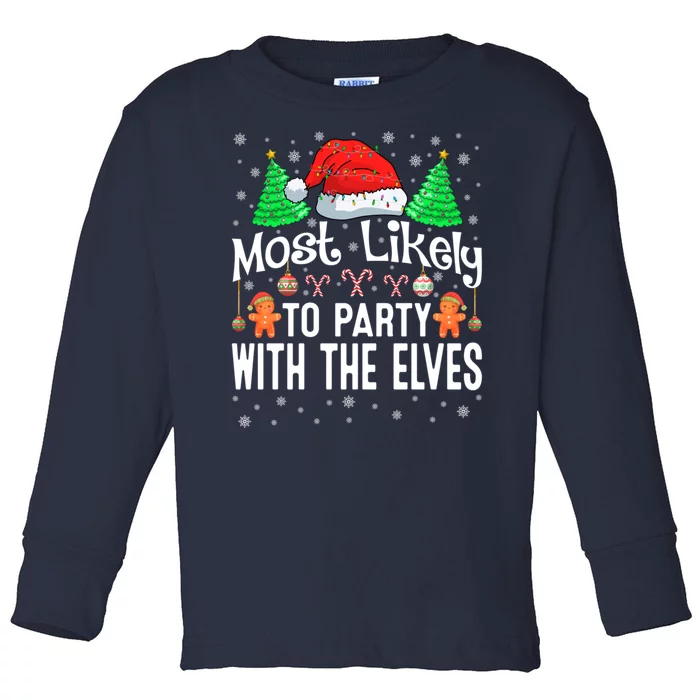 Most Likely To Party Christmas Matching Toddler Long Sleeve Shirt