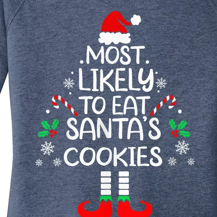 Most Likely To Eat Santas Cookies Christmas Family Matching Women's Perfect Tri Tunic Long Sleeve Shirt