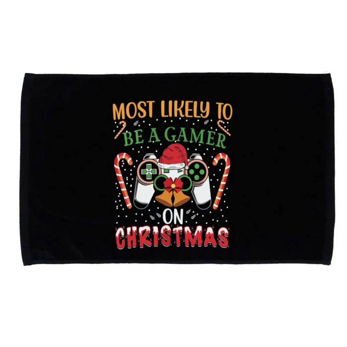 Most Likely To Be A Gamer On Christmas Play Video Game Gamer Gift Microfiber Hand Towel