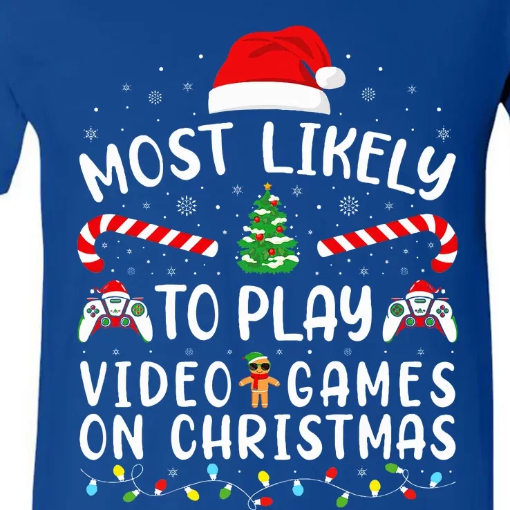 Most Likely To Play Video Games On Christmas Family Joke V-Neck T-Shirt