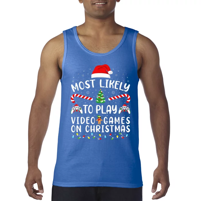 Most Likely To Play Video Games On Christmas Family Joke Tank Top