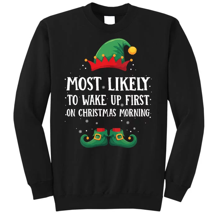 Most Likely To Wake Up First Matching Christmas Elf Sweatshirt