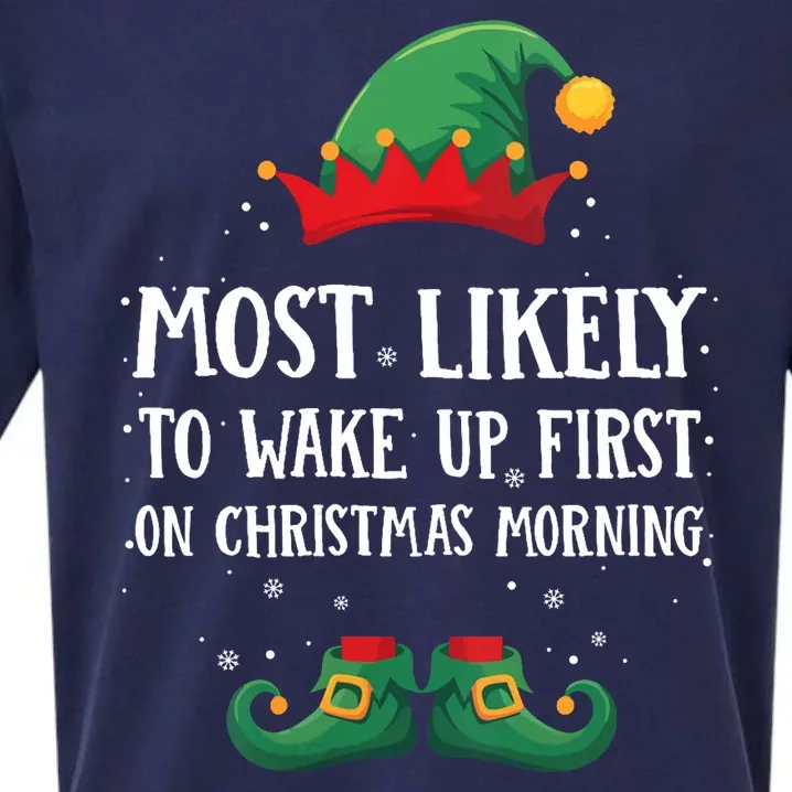 Most Likely To Wake Up First Matching Christmas Elf Sueded Cloud Jersey T-Shirt