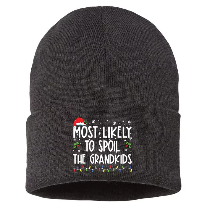 Most Likely To Spoil The Grandkids Funny Christmas Grandma Sustainable Knit Beanie