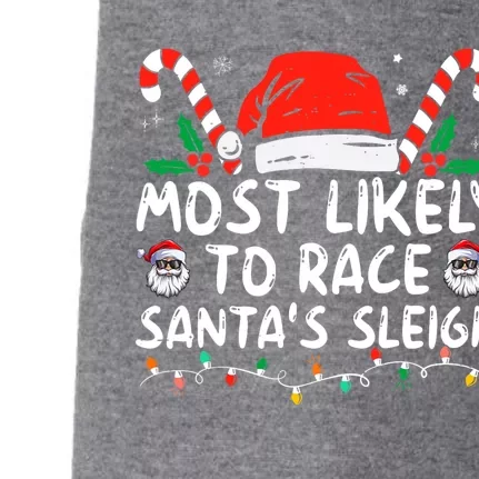 Most Likely To Race Santa's Sleigh Christmas Pajamas Doggie 3-End Fleece Hoodie