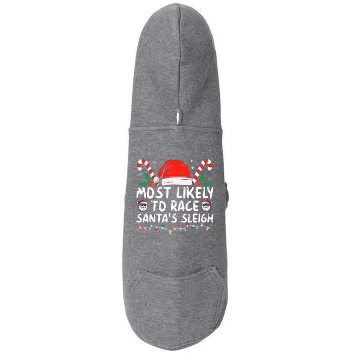 Most Likely To Race Santa's Sleigh Christmas Pajamas Doggie 3-End Fleece Hoodie