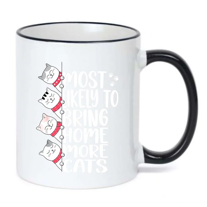 Most Likely To Bring Home More Cats Lover Adopt A Cat Women Black Color Changing Mug