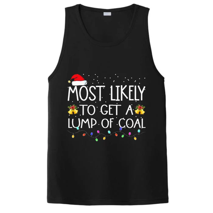 Most Likely To Get A Lump Of Coal Christmas Matching Xmas Performance Tank