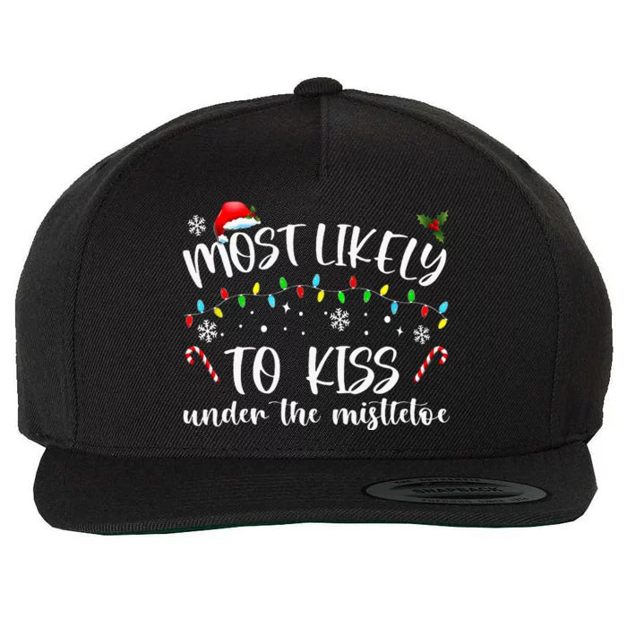 Most Likely To Kiss Under The Mistletoe Wool Snapback Cap