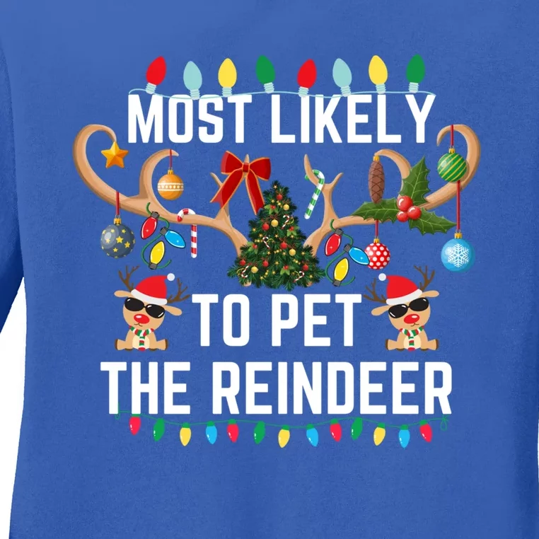 Most Likely To Pet The Reindeer Pjs Matching Xmas Lights Meaningful Gift Ladies Long Sleeve Shirt