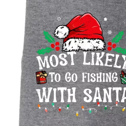 Most Likely To Go Fishing With Santa Christmas Doggie 3-End Fleece Hoodie