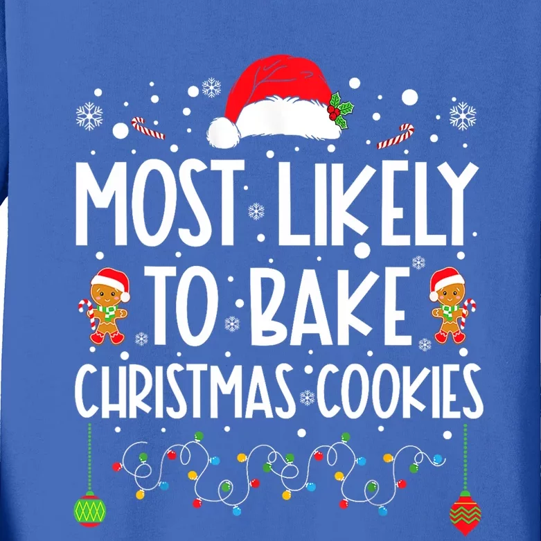 Most Likely To Bake Christmas Cookies Funny Baker Christmas Kids Long Sleeve Shirt