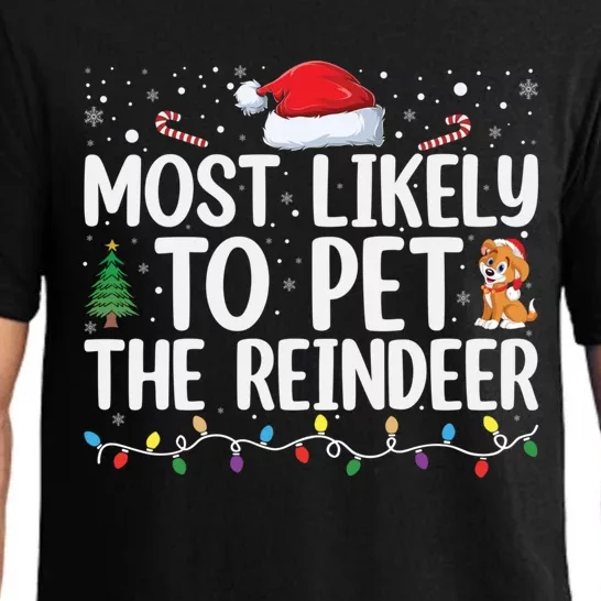 Most Likely To Pet The Reindeer Family Matching Xmas Pajama Set