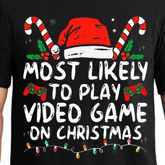 Most Likely To Play Video Game On Christmas Santa Gaming Pajama Set