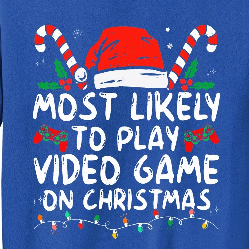 Most Likely To Play Video Game On Christmas Santa Gaming Sweatshirt