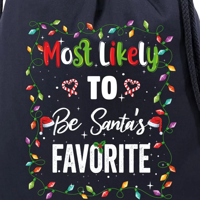 Most Likely To Be Santa Favorite Family Matching Pjs Xmas Gift Drawstring Bag