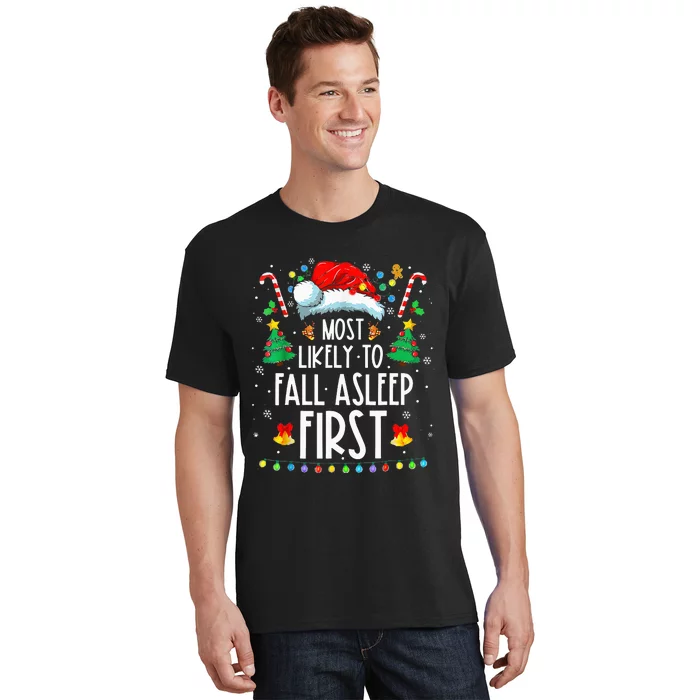 Most Likely To Fall Asleep First Xmas Family T-Shirt