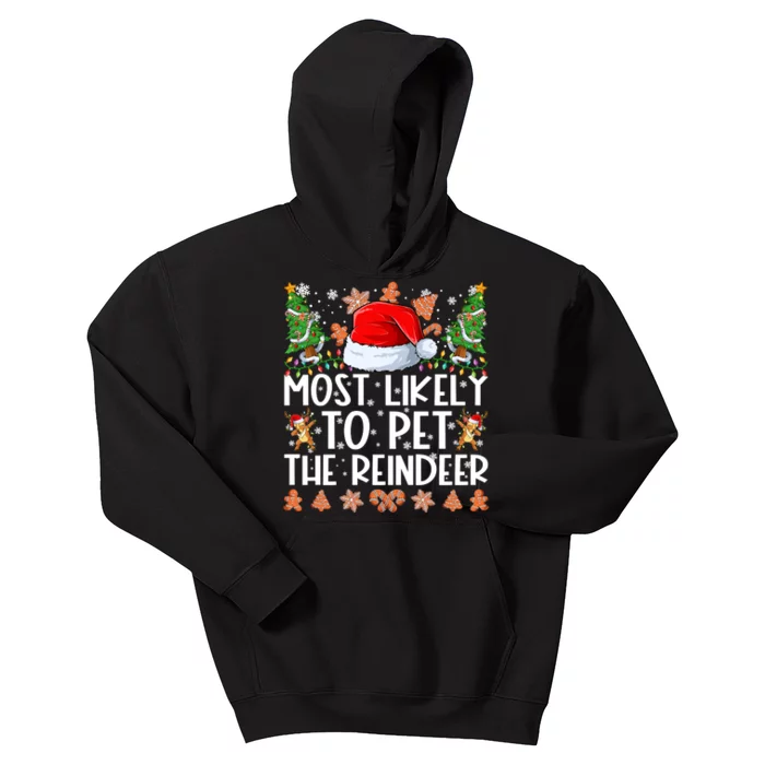 Most Likely To Pet The Reindeer Christmas Shirts For Family Kids Hoodie