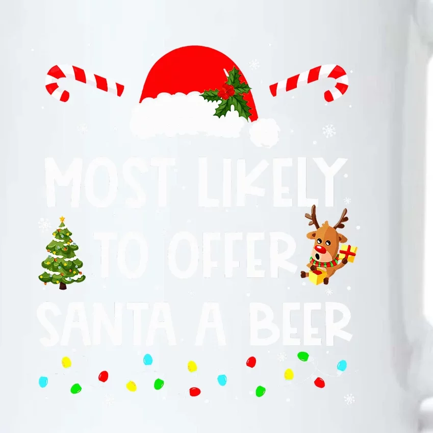 Most Likely To Offer Santa A Beer Funny Drinking Christmas Black Color Changing Mug