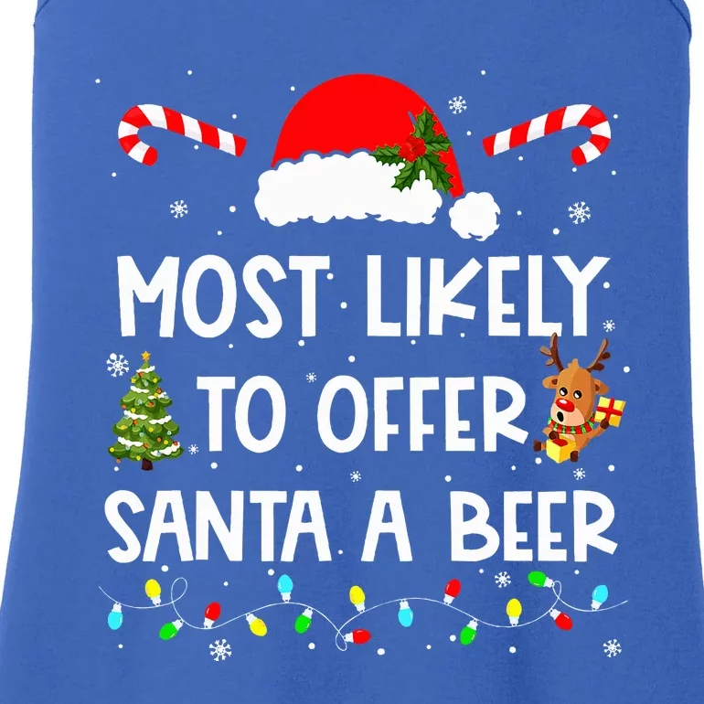 Most Likely To Offer Santa A Beer Funny Drinking Christmas Ladies Essential Tank