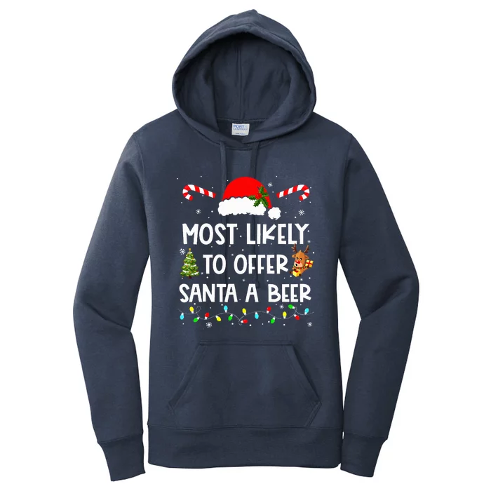 Most Likely To Offer Santa A Beer Funny Drinking Christmas Women's Pullover Hoodie